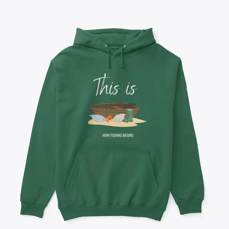 This is how fishing begins t-shirt